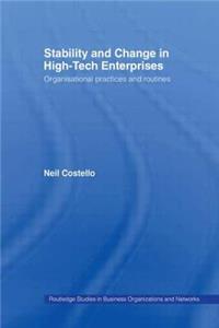 Stability and Change in High-Tech Enterprises