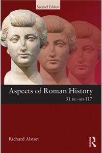 Aspects of Roman History 31 BC-AD 117