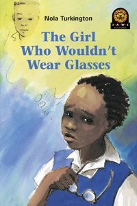 The Girl Who Wouldn't Wear Glasses