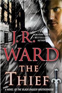 The Thief: A Novel of the Black Dagger Brotherhood