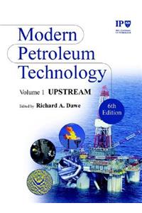 Modern Petroleum Technology, Upstream