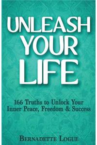 Unleash Your Life