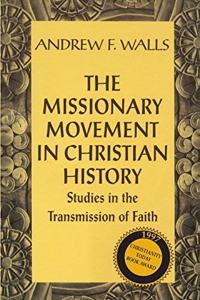 The Missionary Movement In Christian History (Academic Paperback)