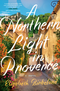 Northern Light in Provence