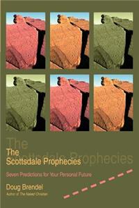 Scottsdale Prophecies