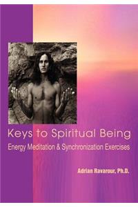 Keys to Spiritual Being