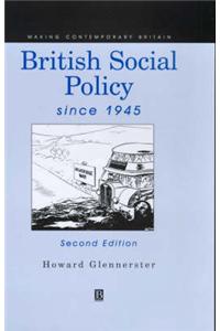 British Social Policy Since 1945