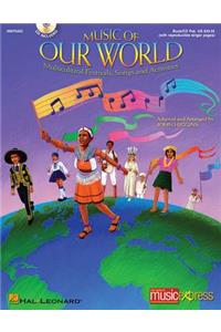 Music of Our World: Multicultural Festivals, Songs and Activities (Book/Online Audio)