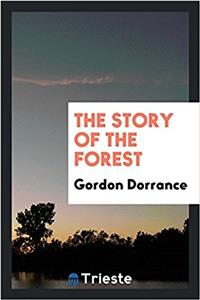 THE STORY OF THE FOREST