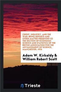 Credit, Industry, and the War