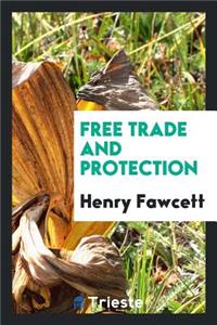 Free Trade and Protection