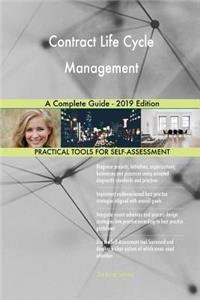 Contract Life Cycle Management A Complete Guide - 2019 Edition