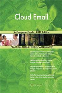 Cloud Email A Complete Guide - 2019 Edition