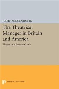 Theatrical Manager in Britain and America