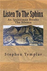 Listen To The Sphinx