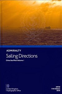 China Sea Pilot Volume 1