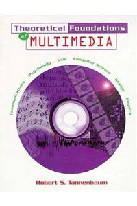 Theoretical Foundations of Multimedia