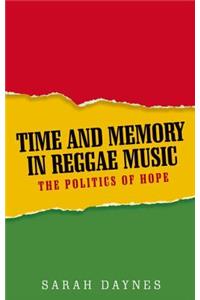 Time and Memory in Reggae Music