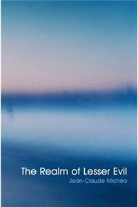 Realm of Lesser Evil