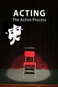 Acting: The Active Process