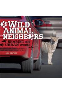 Wild Animal Neighbors