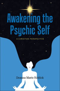 Awakening the Psychic Self