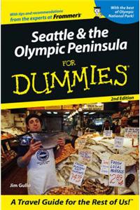 Seattle and the Olympic Peninsula for Dummies