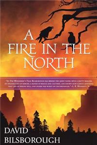 Fire in the North