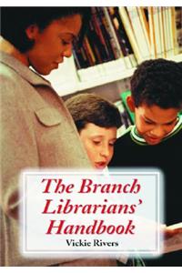 The Branch Librarians' Handbook