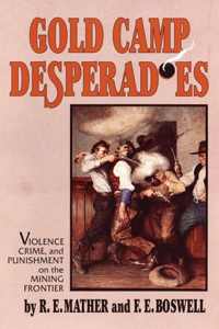 Gold Camp Desperadoes