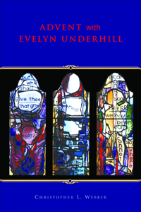 Advent with Evelyn Underhill