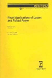 Novel Applications of Lasers & Pulsed Power