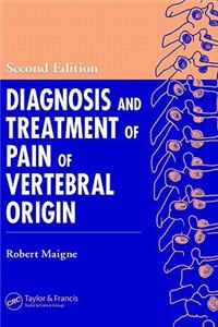 Diagnosis and Treatment of Pain of Vertebral Origin