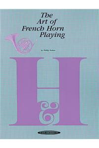 The Art of French Horn Playing