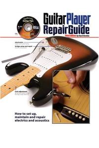 Guitar Player Repair Guide