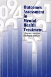 Outcomes Assessment in Mental Health Treatment