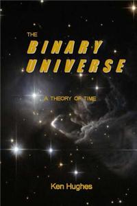 The Binary Universe