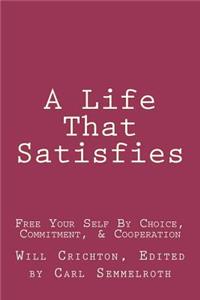 Life That Satisfies
