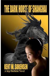 The Dark Horse of Shanghai