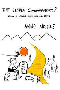 Eleven Commandments ? from a naked unshackled mind