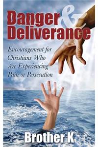 Danger & Deliverance