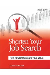 Shorten Your Job Search