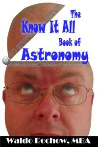 Know It All Book of Astronomy