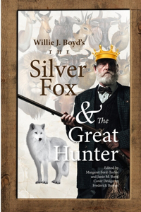 Silver Fox And The Great Hunter