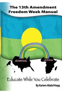 13th Amendment Freedom Week Manual