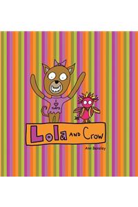 Lola and Crow