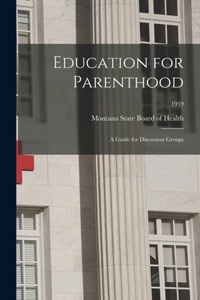 Education for Parenthood