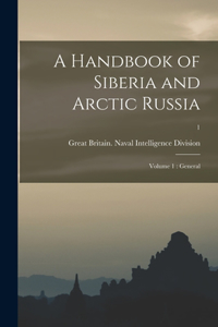 Handbook of Siberia and Arctic Russia