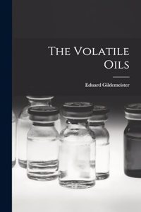 Volatile Oils