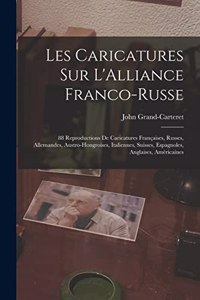 Les Caricatures Sur L'Alliance Franco-Russe